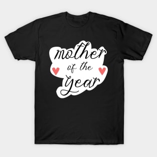mother of the year T-Shirt